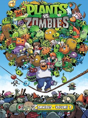 cover image of Plants Vs. Zombies Zomnibus Volume 2